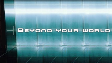 Beyond your World